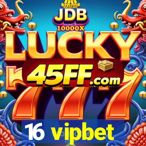 16 vipbet